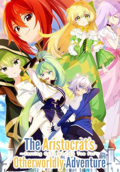 The aristocrats otherworldly adventure serving gods who go too far - The ultimate isekai adventure begins as a teen-turned-child is trapped in a beautiful kingdom he didn't create, but might one day rule! the aristocrat's otherworldly adventure serving gods who go too far ep 3 the aristocrat's otherworldly adventure the aristocrat's otherworldly adventure ep 3 tensei kizoku no isekai boukenroku the …
